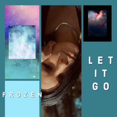 Let It Go - Frozen (Cover)