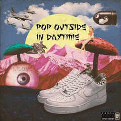 Pop Outside In Daytime