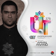 Aman Anand - Underground Therapy 376 Guest Mix [YES 101 FM]