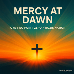 Mercy at Dawn