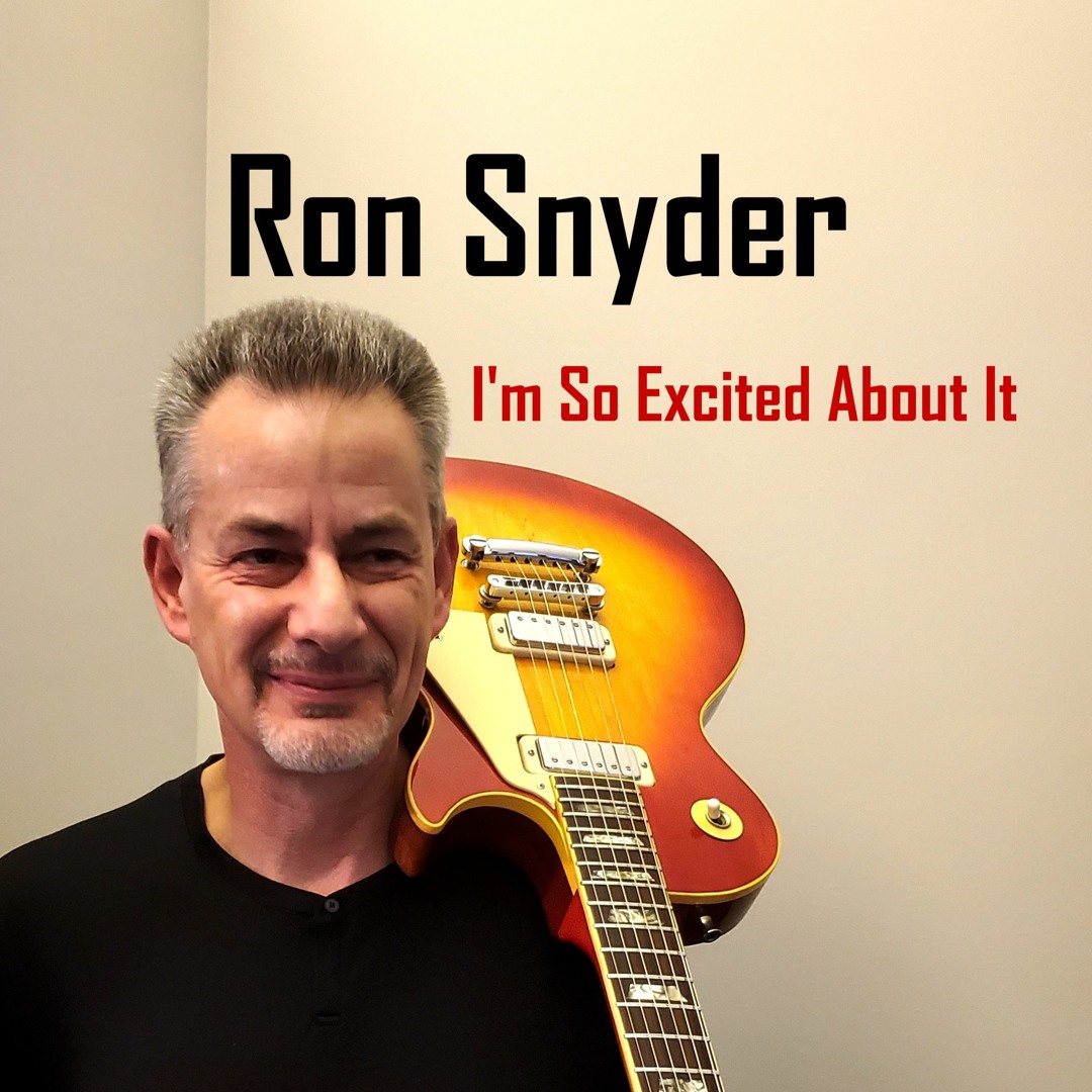 Stream RON SNYDER - I'm So Excited About It (Humbucker Version) by ...