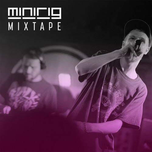 Mungos Hi Fi & Tom Spirals - Minirig Mixtape
