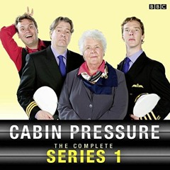 Access [KINDLE PDF EBOOK EPUB] Cabin Pressure by  John Finnemore,Stephanie Cole,Roger