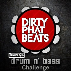 DnB Challenge 2024 (Dirty Phat Beats) TroubleSum