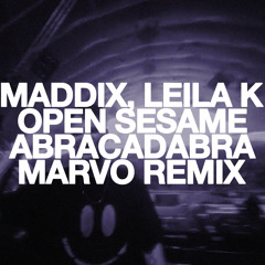 Maddix, Leila K - Open Sesame (Abracadabra) (Marvo Remix)