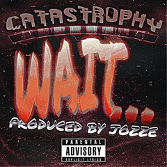 Wait... (Prod. Jozze)