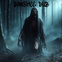 BANSHEE DUB (100 SC FOLLOWER FREEBIE)