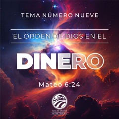 Tema | El Orden De Dios en el Dinero