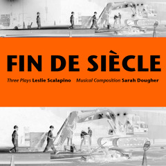 Fin de Siècle, A Play - 1.6 Very heavy with child