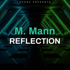 M. Mann - Reflection