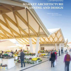[FREE] KINDLE 💏 Contemporary Market Architecture: Planning and Design by  Neil Tomli