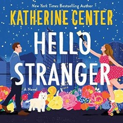 [PDF-EPub] Download Hello Stranger: A Novel