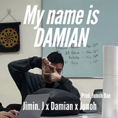 My Name Is Damian
