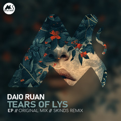 Daio Ruan - Tears of Lys [M-Sol DEEP]