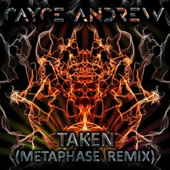 Cayce Andrew - "Taken (Metaphase Remix)"