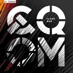 GQOM: Class War