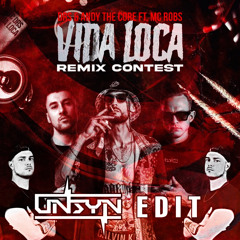 DRS & Andy the Core ft. MC Robs - La Vida Loca (UNSYN Edit) - FREE DL