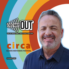Circa: One Institute’s Queer Histories Festival