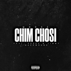 Chim Chosi feat  soska x Jimmy Backwoods