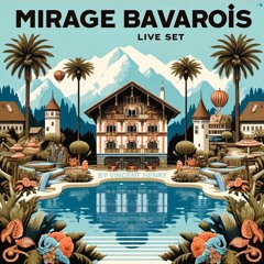 MIRAGE BAVAROÏS l