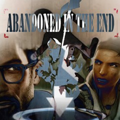 Abandoned In The End