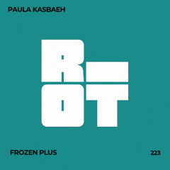 RIOT223 - PAULA KASBAEH - FROZEN PLUS