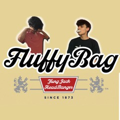 Fluffy Bag-Ft Me and Yung Jack