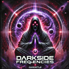 Darkside Frequencies