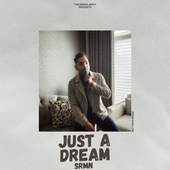 Just A Dream Refix ft. Prem Dhillon