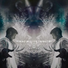 Mac Miller Tribute