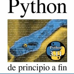 [DOWNLOAD] EPUB 📂 El lenguaje de programación Python de principio a fin (Spanish Edi