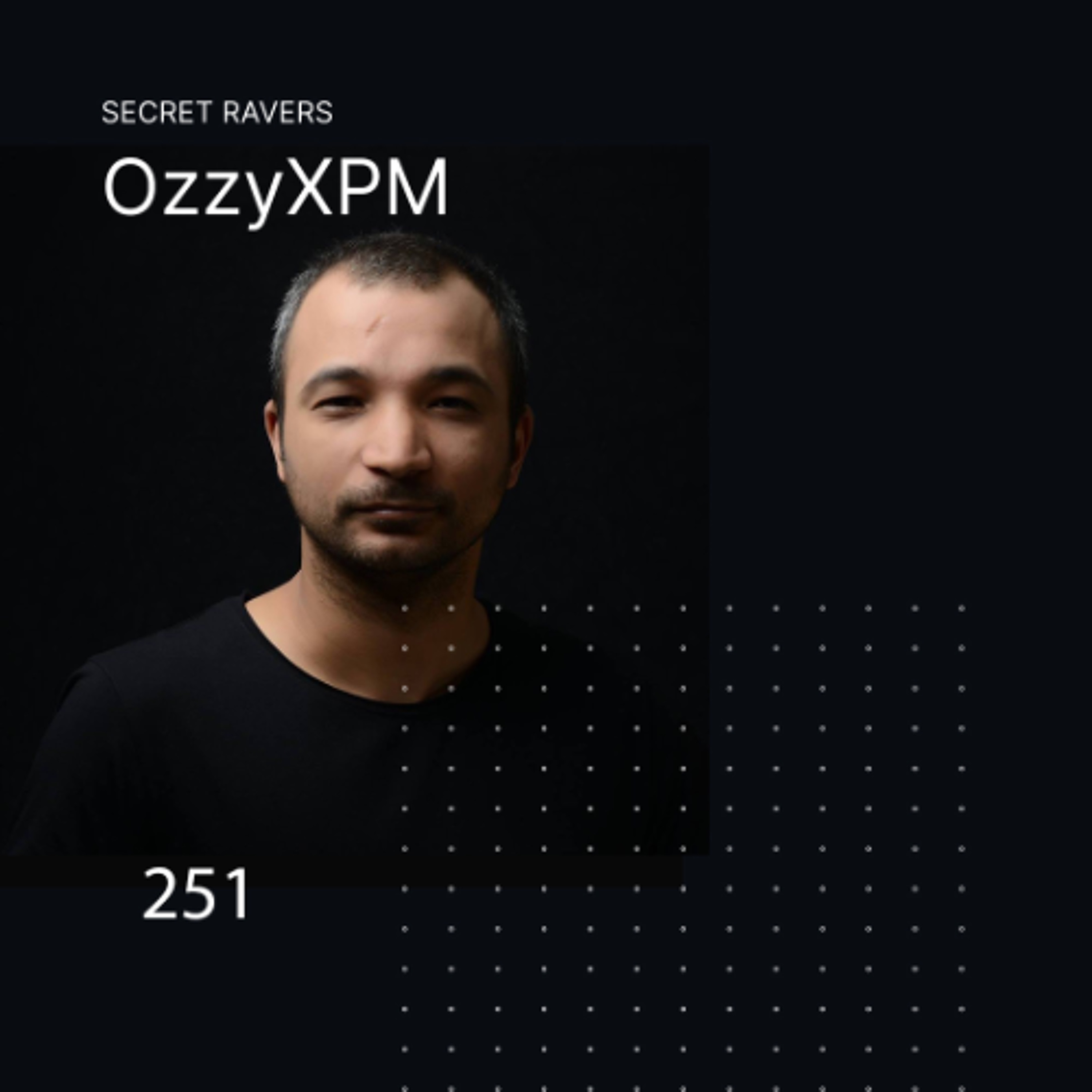 Secret Ravers 251 episode artwork
