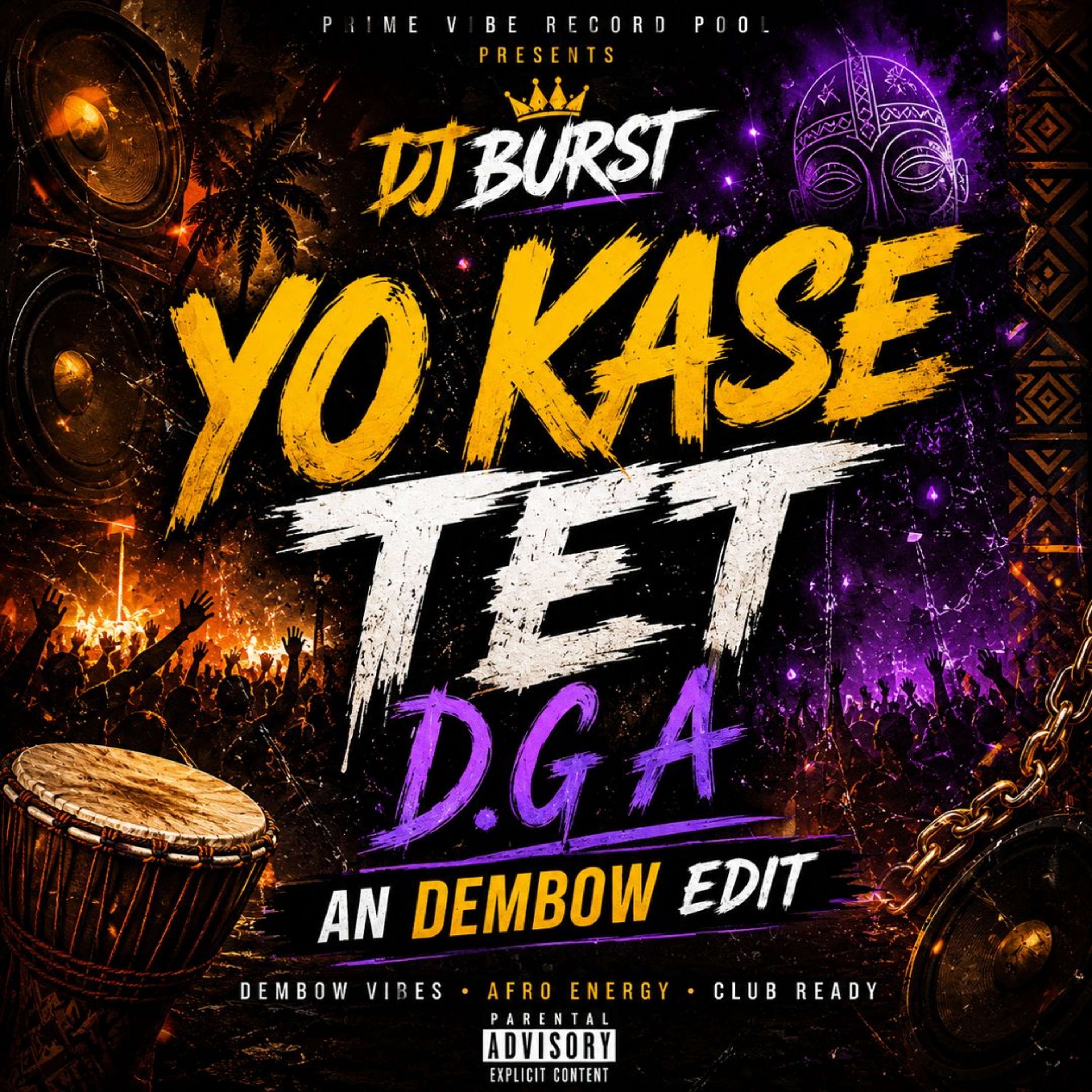 DJ BURST – Yo Kase Tet D.G A Dembow Edit