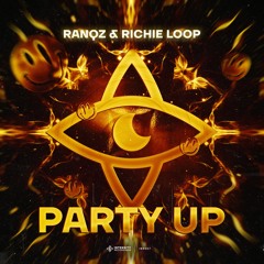 Ranqz & Richie Loop - Party Up
