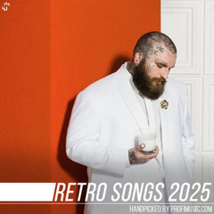 Retro Songs 2025 New Soul, Pop Soul & Neo Mellow: Old but New Vintage Music