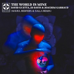 FREE DL : David Guetta - The World Is Mine (Mavra, Redfern & Salla Remix)