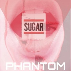 Sugar - Maroon 5 [Phantom Remix]