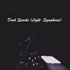Dark Sparks (Light Symphonie)