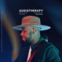 Audiotherapy S2 EP.006 | JOĒHUMAN - Afro House Mix with Keinemusik, Moojo, FKA Mash, Da Africa Deep