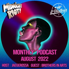The Sound of Midnight Riot Podcast 018 - Host : Jaegerossa - Guest : Brothers In Arts