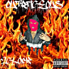 2Glock x Outrageous (prod. by @rapbaum x ADVANCED)