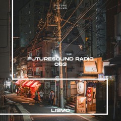 FutureSound Radio O63 / Sound by LISMO