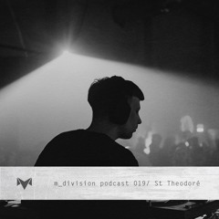 m_division podcast 019 : St Theodoré @ Gamma Festival 2020