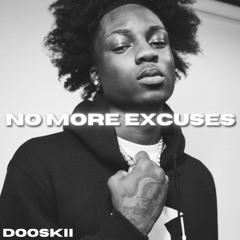 Sdot Go x Kyle Richh - No More Excuses