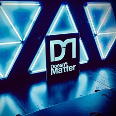 Doesn't Matter Podcast Series
