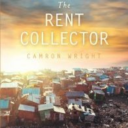 Stream Kindle The Rent Collector by Camron Wright by User 224597098