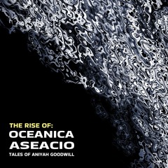 The Rise of Oceanica Aseacio (Release V)