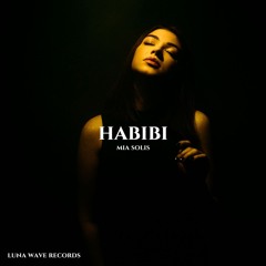 Mia Solis - Habibi (Arabic - Eng. Version)