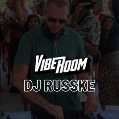 VIBEROOM X VANITY | VIBE SESSIONS | DJ RUSSKE (R&B) MARBELLA EDITION