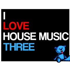 I <3 House Music 3